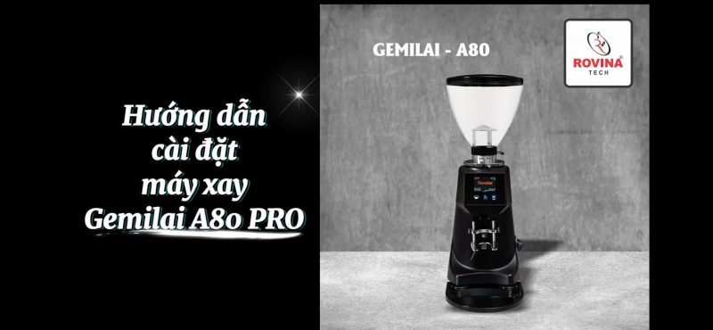 Hướng dẫn cài đặt máy xay Gemilai A80 PRO