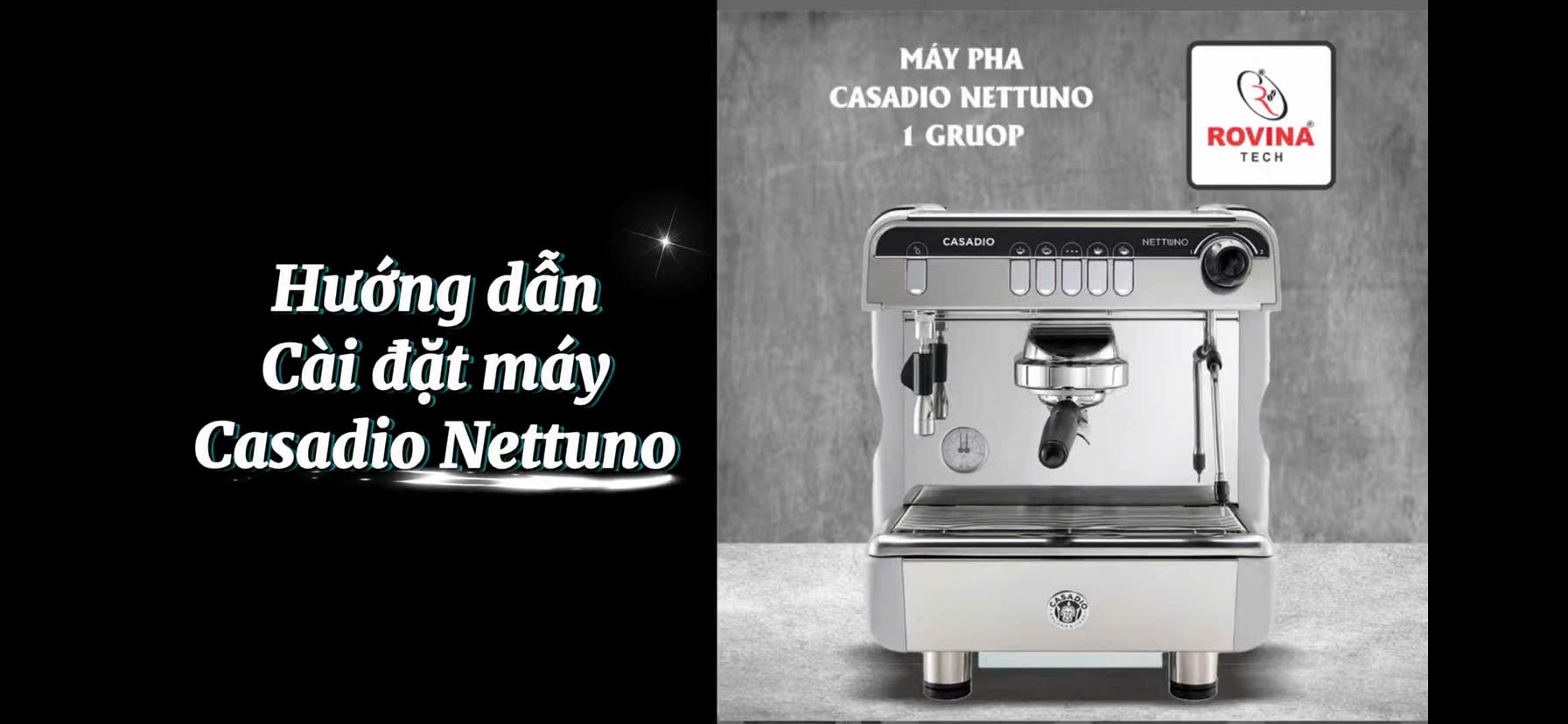 Hướng dẫn cài đặt máy pha Casadio nettuno